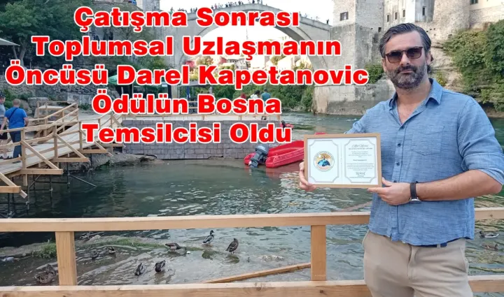 Barış İnşası Ve Sürdürülebilir Yaşama Dev Katkı: Darel Kapetanović Ödüle Layık Görüldü