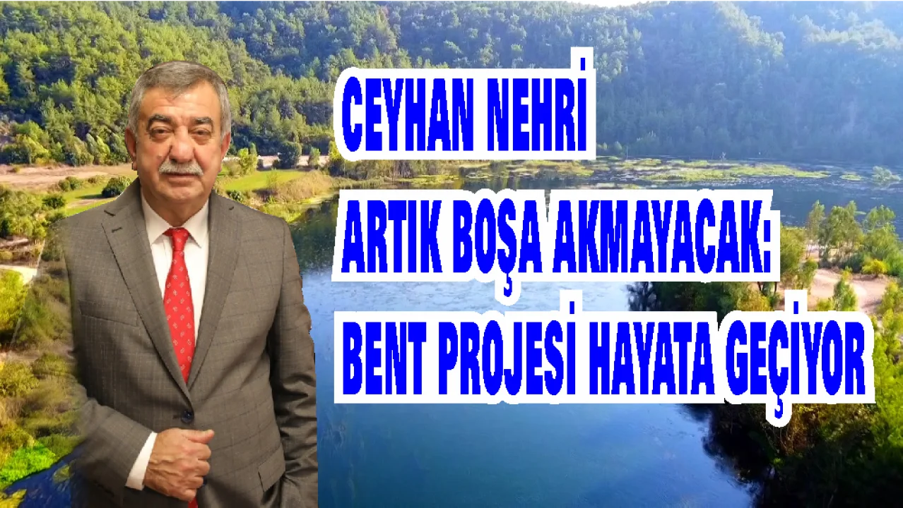 Ceyhan’da Su Kaybı Önleniyor: Tarıma Can Katacak Proje Onay Aşamasında