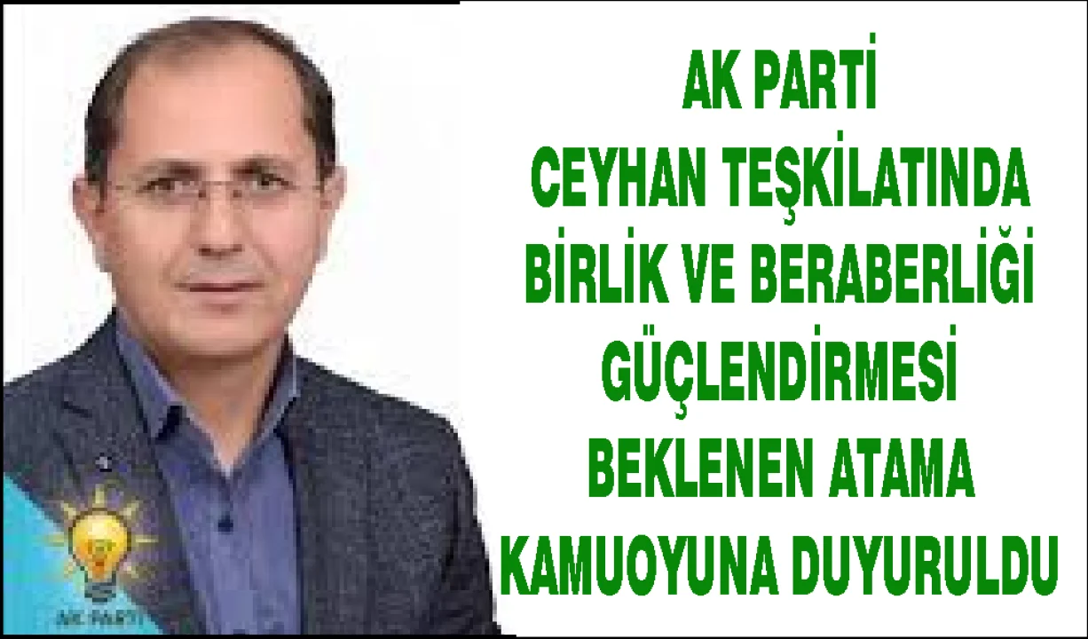 AK Parti Ceyhan Teşkilatında Yeni Dönem