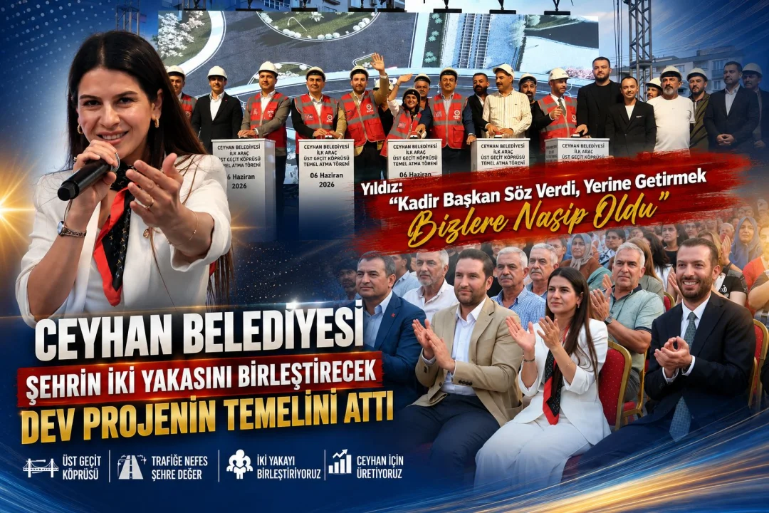 Ceyhan Belediyesi Şehrin İki Yakasını Birleştirecek Dev Projenin Temelini Attı